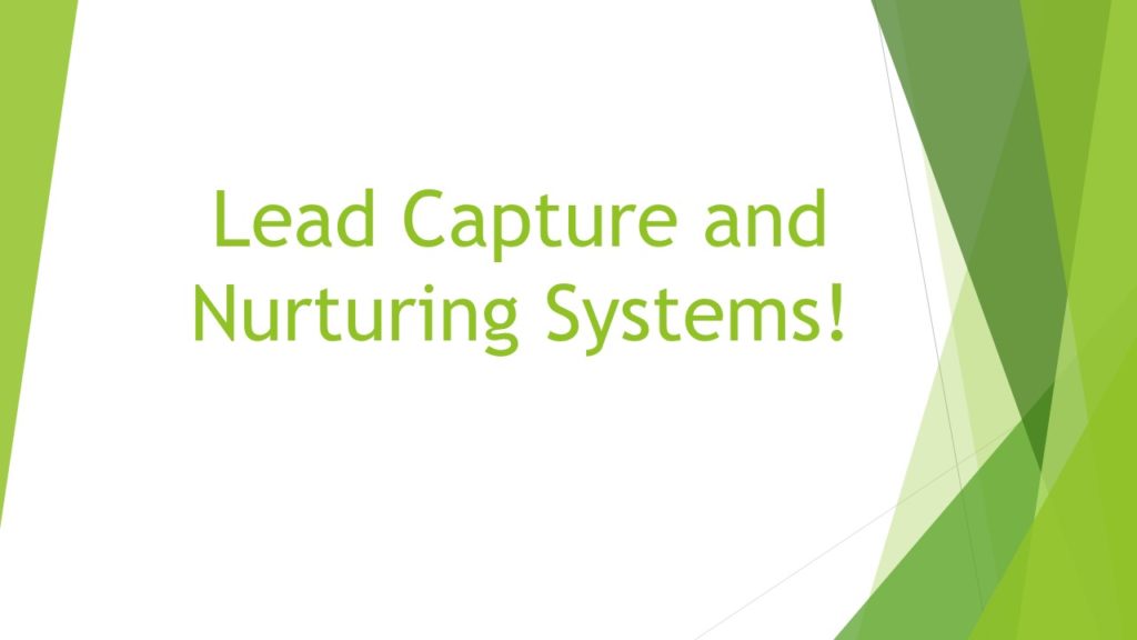 How to Create and Automate a Lead Capture and Nurturing System, Webinar Presented by Stan Shields in the Series, 